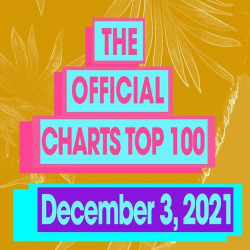 : The Official UK Top 100 Singles Chart 03 December 2021