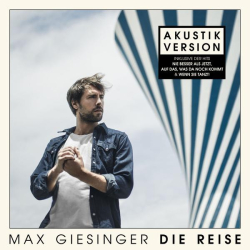 : Max Giesinger - Die Reise (Akustik Version)  (2020)