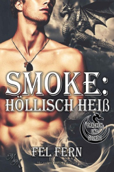 : Fel Fern - Drachen & Geeks 2 Smoke - Höllisch heiss