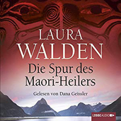 : Laura Walden - Die Spur des Maori-Heilers