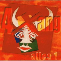 : 4 Xang - Alles 1 (1999)