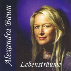 : Alexandra Baum - Lebensträume (2005)