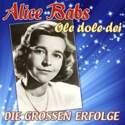 : Alice Babs - Ole dole dei (Die grossen Erfolge) (2014)