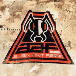 : Alien Ant Farm - Anthology (2001)