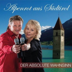 : Alpenrot Aus Südtirol - Der Absolute Wahnsinn (2017)