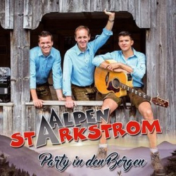 : Alpenstarkstrom - Party In Den Bergen (2016)