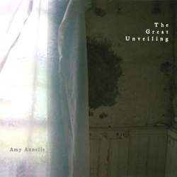 : Amy Annelle - The Great Unveiling (2013)