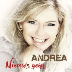 : Andrea - Niemals Gehn (2016)