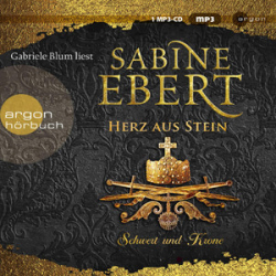 : Sabine Ebert - Schwert und Krone 4 - Herz aus Stein