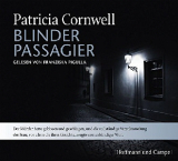: Patricia Cornwell - Kay Scarpetta 10 - Blinder Passagier