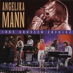 : Angelika Mann - Ihre großen Erfolge (2008)