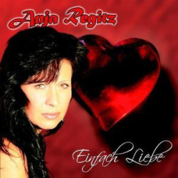 : Anja Regitz - Einfach Liebe (2007)