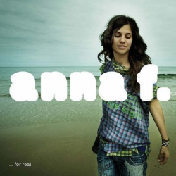 : Anna F. - ... For Real (2010)
