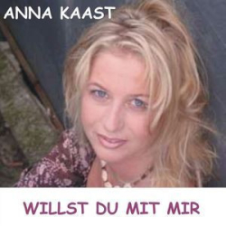 : Anna Kaast - Willst du mit mir (2014)