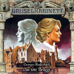 : Gruselkabinett - Folge 168 - Das tote Brügge (2021)