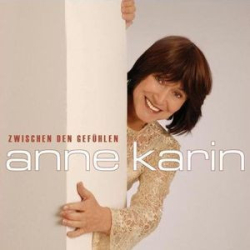 : Anne Karin - Zwischen Den Gefühlen (2010)