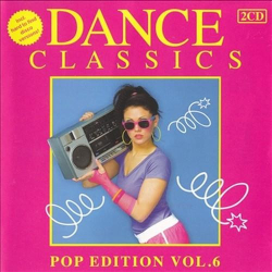 : Dance Classics - Pop Edition Vol. 6 (2011)
