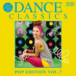 : Dance Classics - Pop Edition Vol. 7 (2011)