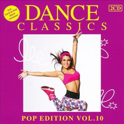 : Dance Classics - Pop Edition Vol. 10 (2013)