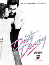 Cover: Dirty Dancing 17 2017 German DL 1080p BluRay x264-HUNTEDONES : Dirty Dancing 17 2017 German DL 1080p BluRay x264-HUNTEDONES