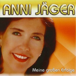: Anni Jäger - Meine Großen Erfolge (2008)