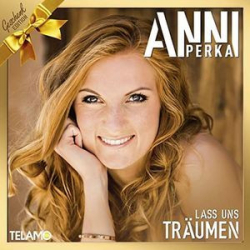 : Anni Perka - Lass Uns Träumen (Geschenk Edition) (2016)