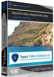 : Topaz Video Enhance AI v2.6.2 (x64)+ Portable