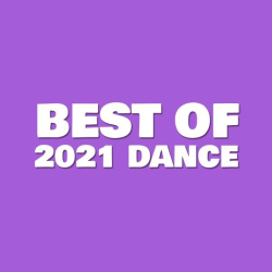 : Best Of 2021 Dance (2021)