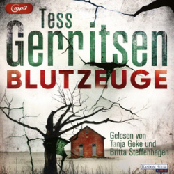 : Tess Gerritsen - Blutzeuge