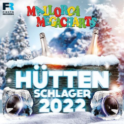 : Mallorca Megacharts - Hüttenschlager 2022 (2021)