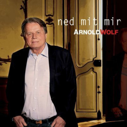 : Arnold Wolf - Ned Mit Mir (2016)