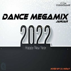 : Dance Megamix Januar 2022 (mixed by Dj Miray)(2022)