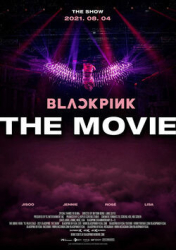 : Blackpink-The Movie (2021)-Ko-Ddc-1080p-h264-2021-Srpx