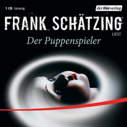 : Frank Schätzing - Der Puppenspieler