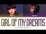 Cover: Juice Wrld ft Suga And Bts-Girl Of My Dreams (Lyric Video)-Ddc-1080p-x264-2021-Srpx : Juice Wrld ft Suga And Bts-Girl Of My Dreams (Lyric Video)-Ddc-1080p-x264-2021-Srpx