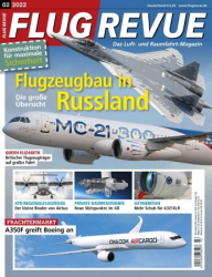 : Flugrevue Das Luft- und Raumfahrt-Magazin Nr 02 2022