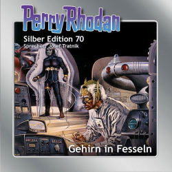 : Perry Rhodan - Silber Edition 70 - Gehirn in Fesseln (2021)