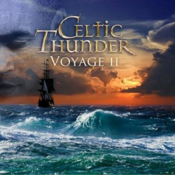 : Celtic Thunder - Voyage II (2012)