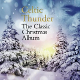 : Celtic Thunder - The Classic Christmas Album (2015)