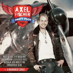 : Axel Fischer - Party Pilot (2015)