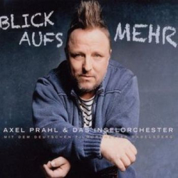 : Axel Prahl & Das Inselorchester - Blick Auf's Mehr (2011)