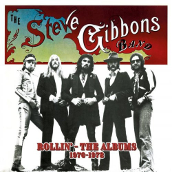 : The Steve Gibbons Band - Rollin' - The Albums 1976-1978 (2021 Remastered) (2022)