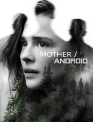 : Mother Android 2021 German Dl 720p Web x264-WvF