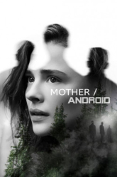 : Mother Android 2021 German Eac3D Dl 2160p Sdr Web h265-Ps