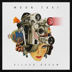 : Moon Taxi - Silver Dream (2021)