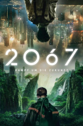 Cover: 2067 Kampf um die Zukunft 2020 German Dl Dts 1080p BluRay x264-ZeroTwo : 2067 Kampf um die Zukunft 2020 German Dl Dts 1080p BluRay x264-ZeroTwo