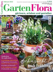 : Garten Flora Magazin Februar No 02 2022
