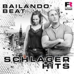 : Bailando Beat - Schlager Hits (2019)