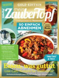 :  Mein Zaubertopf Magazin für Thermomix Gold-Edition No 01 2022