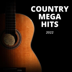 : Country Mega Hits 2022 (2022)